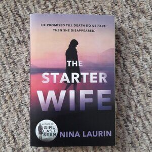 The Starter Wife Book by Nina Laurin